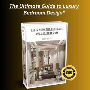 Designing the Ultimate Luxury Bedroom